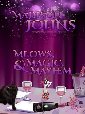 cover image of Meows, Magic, & Mayhem